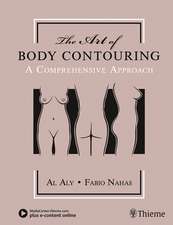 The Art of Body Contouring – A Comprehensive Approach