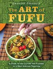 The Art of Fufu