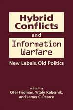 Fridman, O: Hybrid Conflicts and Information Warfare