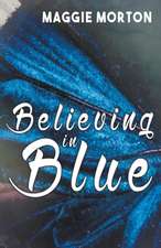 Believing in Blue