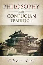 Philosophy and Confucian Tradition