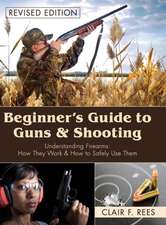 Beginner's Guide to Guns and Shooting