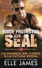 James, E: Bride Protector SEAL