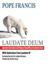 Laudate Deum: Apostolic Exhortation to All People of Good Will on the Climate Crisis