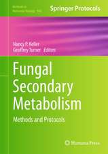 Fungal Secondary Metabolism: Methods and Protocols