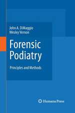 Forensic Podiatry: Principles and Methods