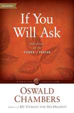 If You Will Ask: Reflections on the Power of Prayer