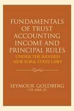 Fundamentals of Trust Accounting Income and Principal Rules