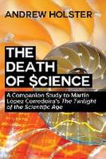 The Death of Science