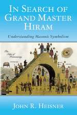 In Search of Grand Master Hiram