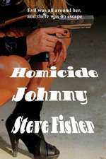 Homicide Johnny