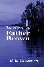 The Wisdom of Father Brown