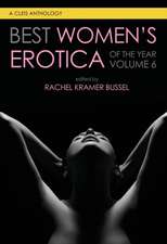 Best Women's Erotica of the Year, Volume 6