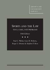 Sports and the Law, Text, Cases and Problems