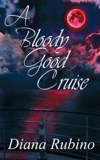 A Bloody Good Cruise