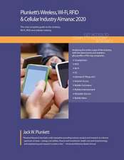 Plunkett's Wireless, Wi-Fi, RFID & Cellular Industry Almanac 2020