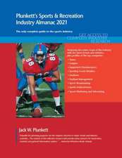 Plunkett's Sports & Recreation Industry Almanac 2021