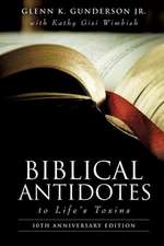 Biblical Antidotes to Life's Toxins