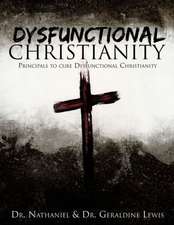 Dysfunctional Christianity