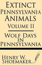 Extinct Pennsylvania Animals (Volume 2)