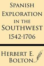 Spanish Exploration in the Southwest 1542-1706