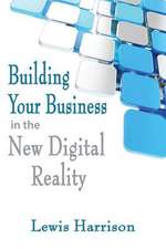 Building Your Business in the New Digital Reality