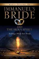 Immanuel's Bride and the Holy Spirit