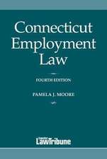 Connecticut Employment Law, 4th Edition