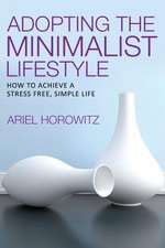 Adopting the Minimalist Lifestyle