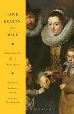 Love, Reason, and Will: Kierkegaard After Frankfurt