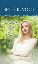 Somebody Like You