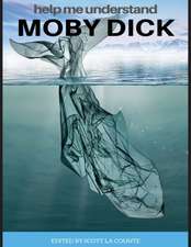 Help Me Understand Moby Dick!