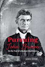 Pursuing John Brown