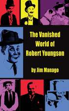 The Vanished World of Robert Youngson (hardback)