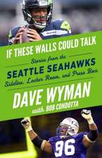 If These Walls Could Talk: Seattle Seahawks