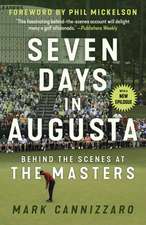 Seven Days in Augusta