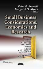 Small Business Considerations, Economics & Research