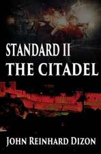 Standard II - The Citadel