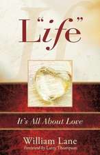 Life: It's All about Love