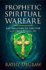 Prophetic Spiritual Warfare