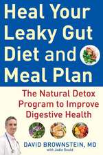 Heal Your Leaky Gut Diet and Meal Plan