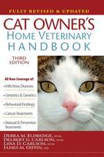 Cat Owner's Home Veterinary Handbook, Fully Revised and Updated