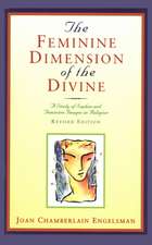 The Feminine Dimension of the Divine