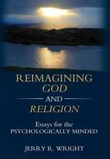 Reimagining God and Religion