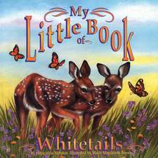 MY LITTLE BOOK OF WHITETAILS