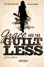 Grace and the Guiltless