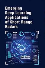 Emerging Deep Learning Applications of Short Range Radars