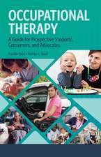 Occupational Therapy: A Guide for Prospective Students, Consumers, and Advocates