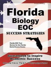 Florida Biology Eoc Success Strategies Study Guide: Florida Eoc Test Review for the Florida End-Of-Course Exams