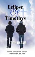 Eclipse of Timothys